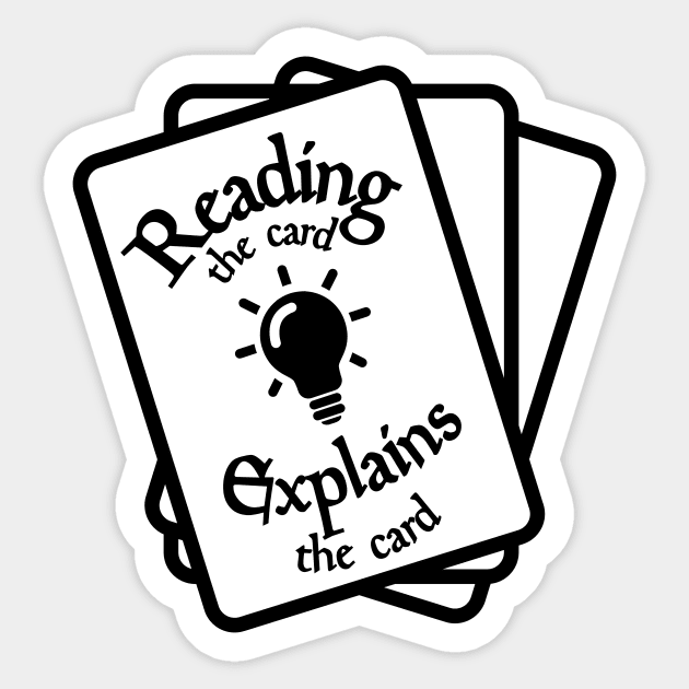 Reading The Card Explains The Card / Funny Magic The Gathering Shirt / MTG / Gift for Magic The Gathering Fan Sticker by MeowtakuShop